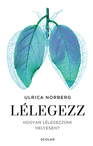 Lélegezz - Ulrica Norberg