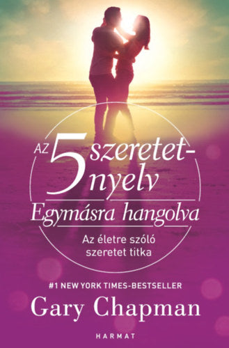 Az 5 szeretetnyelv: Egymásra hangolva - Gary Chapman