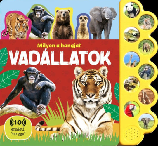 Milyen a hangja? - Vadállatok - 