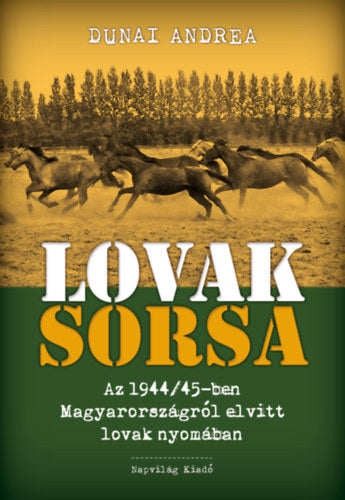 Lovak sorsa - Dunai Andrea
