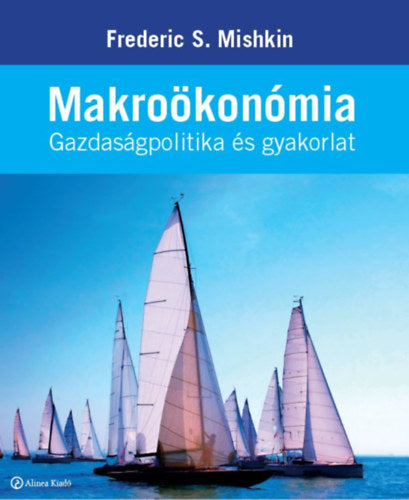 Makroökonómia - Frederic S. Mishkin