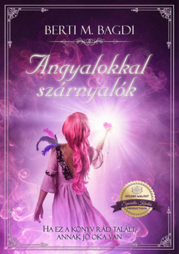 Angyalokkal szárnyalók - Bertim. Bagdi