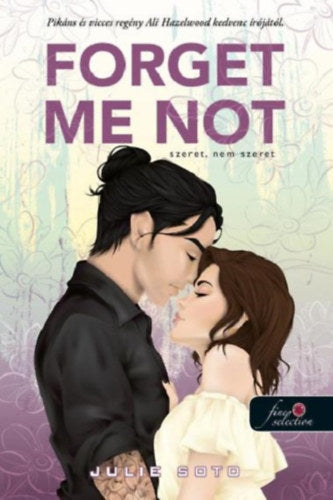 Forget Me Not - Szeret, nem szeret - Julie Soto