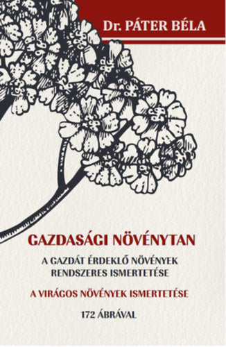 Gazdasági növénytan - Dr. Páter Béla