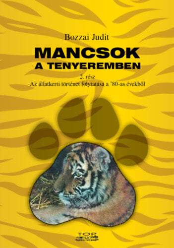 Mancsok a tenyeremben 2. rész - Bozzai Judit