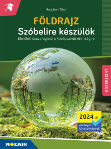Földrajz - Szóbelire készülök - Harsányi Tibor