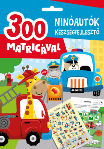 Ninóautók készségfejlesztő - 300 matricával - 