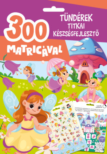 Tündérek titkai készségfejlesztő - 300 matricával - 