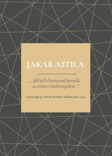 Föl kell ébreszteni bennük - Az emberi méltóságukat - Jakab Attila