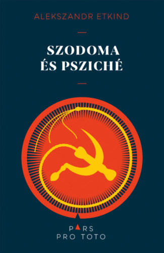 Szodoma és Psziché - Etkind, Alekszandr