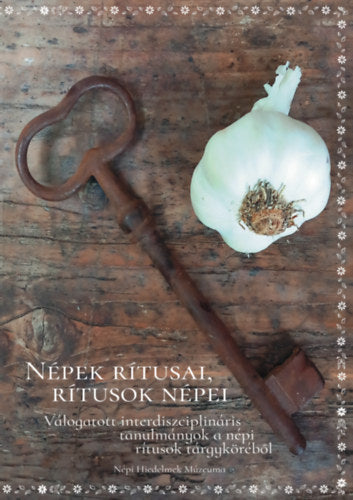 Népek rítusai, rítusok népei - 