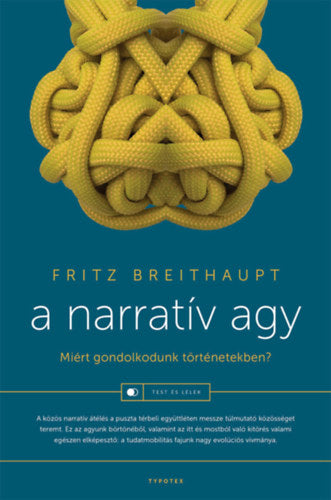 A narratív agy - Fritz Breithaupt