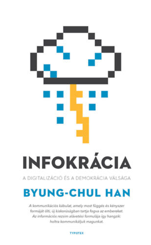 Infokrácia - Han Byung-Chul