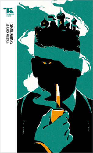 Az Álmok Palotája - Ismail Kadare