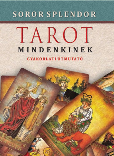 Tarot mindenkinek - Splendor, Soror