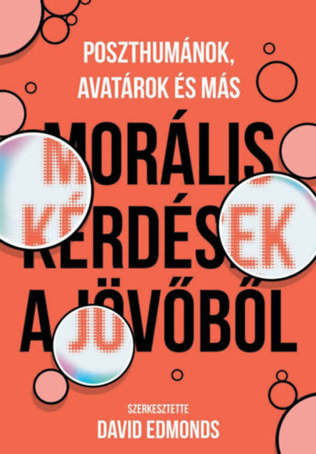 Morális kérdések a jövőből - 