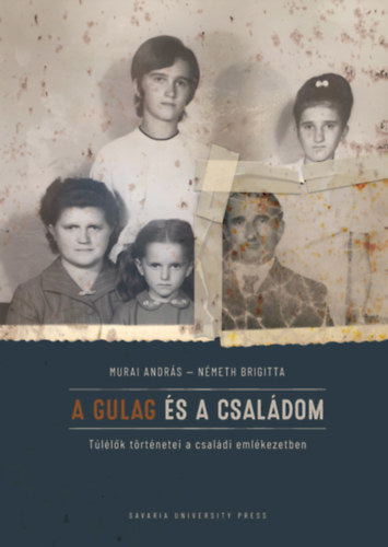 A Gulag és a családom
