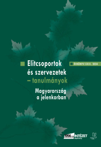 Elitcsoportok és szervezetek - tanulmányok - 