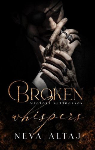 Broken Whispers - Megtört suttogások
