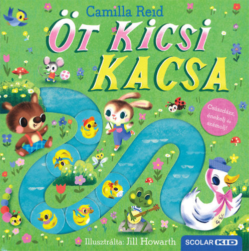 Öt kicsi kacsa - Reid, Camilla