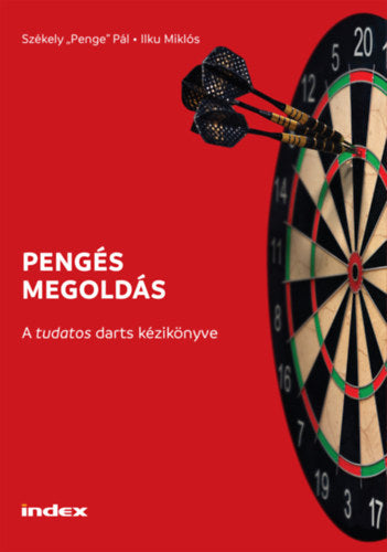 Pengés megoldás - Ilku Miklós, Székely "Penge" Pál