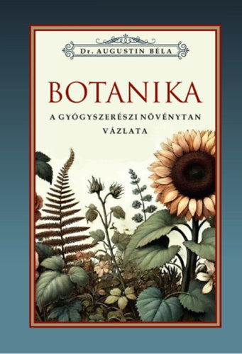 Botanika - Dr. Augustin Béla