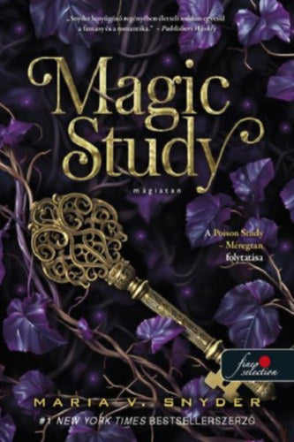 Magic Study - Mágiatan - Maria V. Snyder