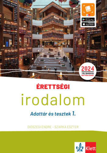 Érettségi - Irodalom - Adattár és tesztek 1. - Szarka Eszter, Diószegi Endre