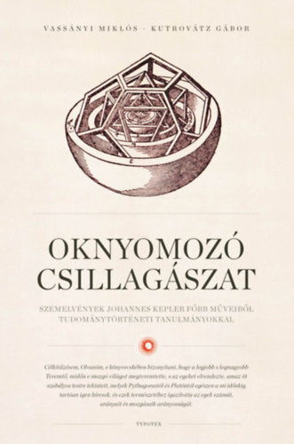 Oknyomozó csillagászat - Vassányi Miklós, Kutrovátz Gábor