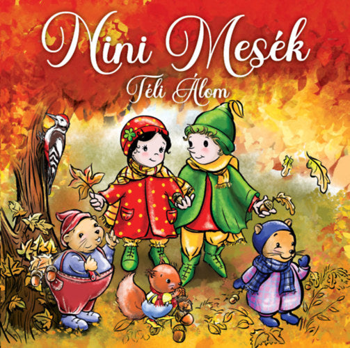 Nini mesék - Téli álom - Németh Maja, Németh Nina