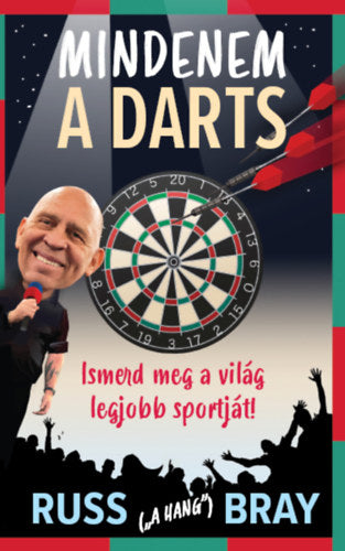 Mindenem a Darts - Russ Bray
