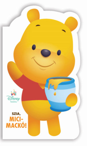 Disney Baby - Szia, Micimackó! - 