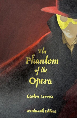 Phantom of the Opera - Gaston Leroux
