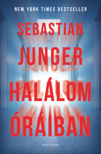 Halálom óráiban - Junger, Sebastian
