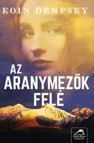 Az aranymezők felé - Eoin Dempsey