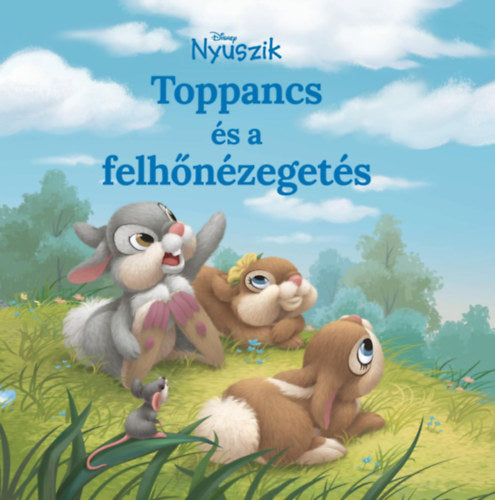 Disney Nyuszik - Toppancs és a felhőnézegetés - Cote, Nancy