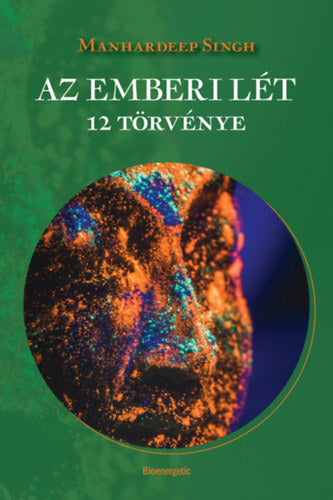 Az emberi lét 12 törvénye - Manhardeep Singh