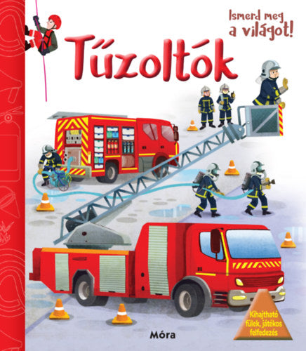 Ismerd meg a világot! - Tűzoltók - 