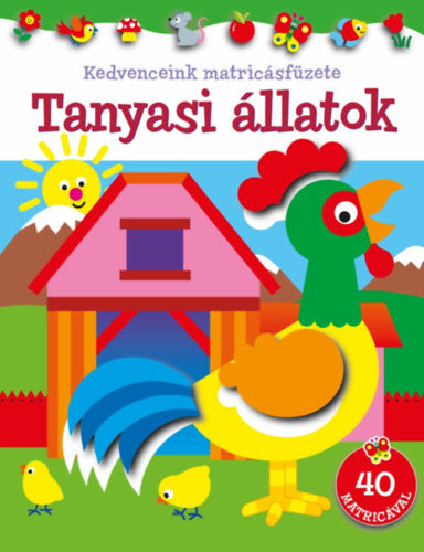Kedvenceink matricásfüzete - Tanyasi állatok - 