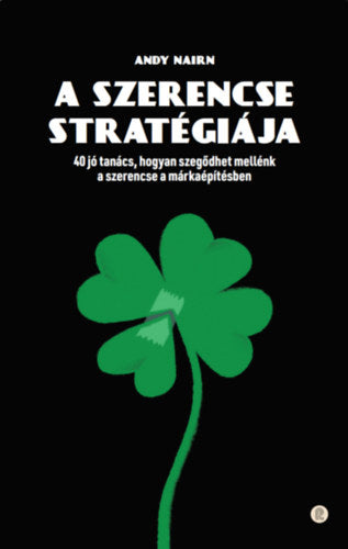 A szerencse stratégiája - Andy Nairn