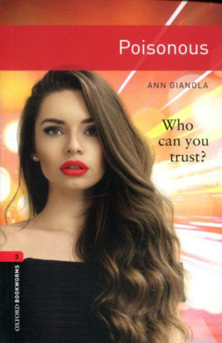 Poisonous - Oxford Bookworms Library 3 - MP3 Pack - Ann Gianola