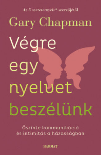 Végre egy nyelvet beszélünk - Gary Chapman