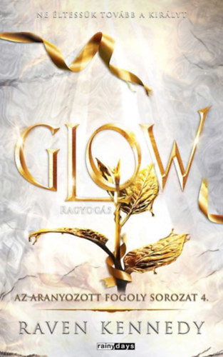 Glow - Raven Kennedy