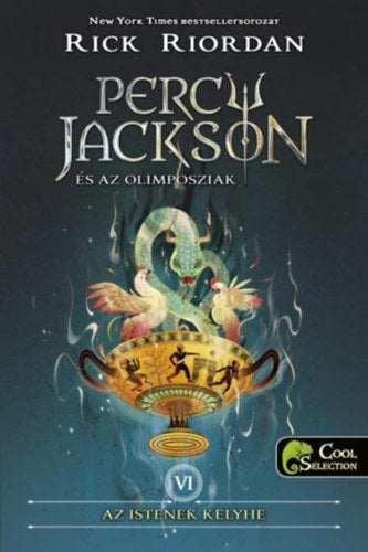 Percy Jackson és az olimposziak 6. - Az istenek kelyhe - kemény kötés