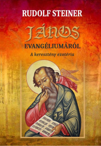 János evangéliumáról - Rudolf Steiner