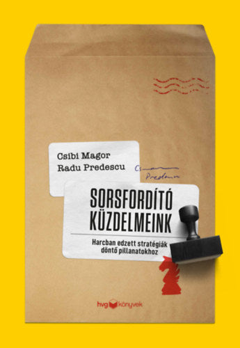 Sorsfordító küzdelmeink - Csibi Magor, Radu Predescu