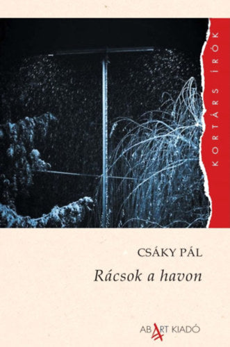 Rácsok a havon - Csáky Pál