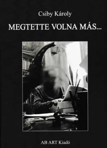 Megtette volna más