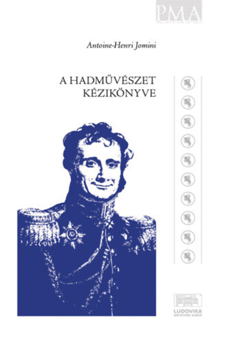 A hadművészet kézikönyve - Antoine-Henri Jomini