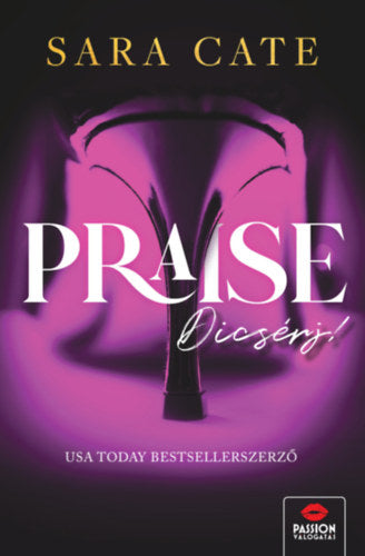 Praise - Dicsérj - Sara Cate